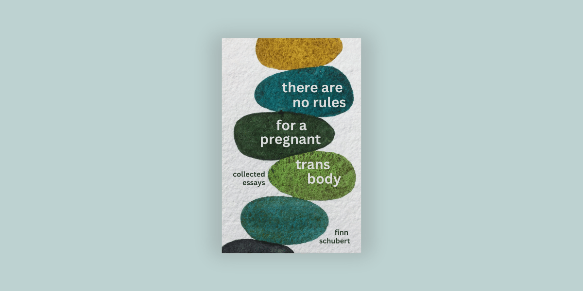 There Are No Rules for a Pregnant Trans Body